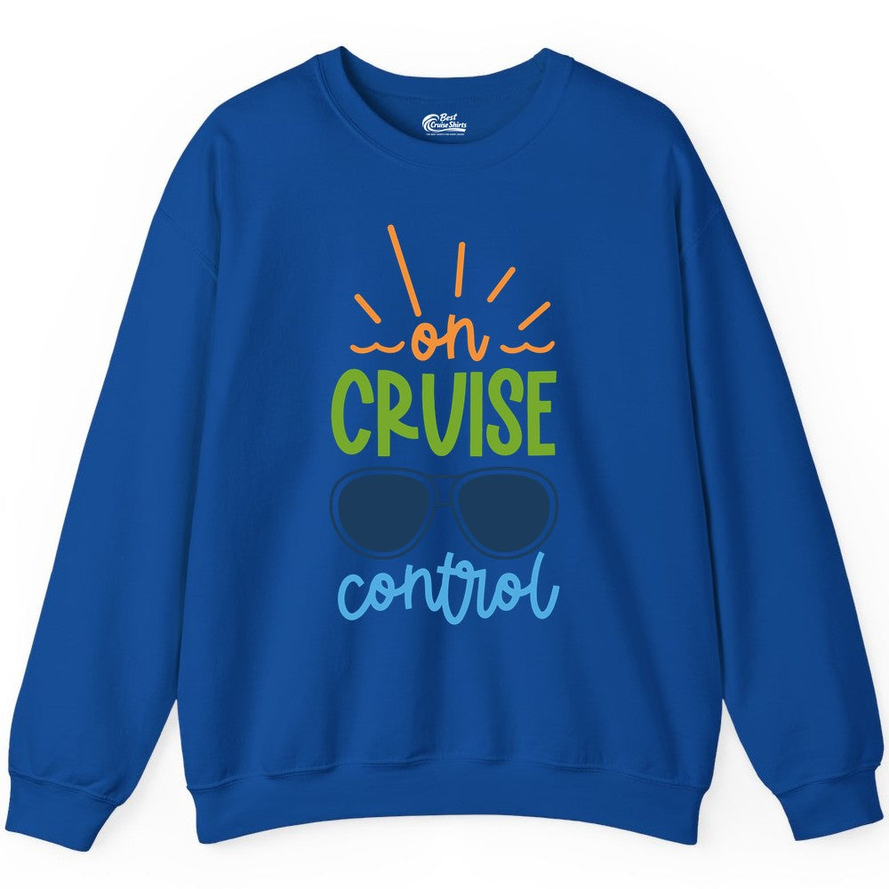 On Cruise Control Shirt - Fun Cruise Ship Apparel for Vacationers (Sweatshirt) in Royal - On Cruise Control Shirt - Bold Sunglasses Vacation Relaxation Design