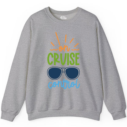 On Cruise Control Shirt - Fun Cruise Ship Apparel for Vacationers (Sweatshirt) in Sport Grey - On Cruise Control Shirt - Bold Sunglasses Vacation Relaxation Design