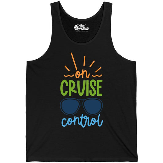 On Cruise Control Shirt - Fun Cruise Ship Apparel for Vacationers (Tank Top) in Black - On Cruise Control Shirt - Bold Sunglasses Vacation Relaxation Design