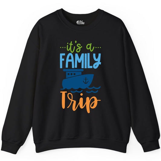 Family Cruise Shirts - Fun Matching Outfits for Family Trip Cruise (Sweatshirt) in Black - Family Cruise Trip Matching Shirts - Fun Ship Illustration Design