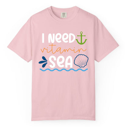 I Need Vitamin Sea Shirt - Nautical Beach Lover Summer Apparel (Comfort Color) in Blossom - I Need Vitamin Sea Shirt - Nautical Beach Lover Summer Graphic Tee