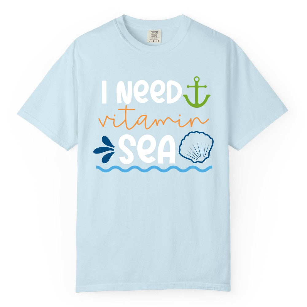 I Need Vitamin Sea Shirt - Nautical Beach Lover Summer Apparel (Comfort Color) in Chambray - I Need Vitamin Sea Shirt - Nautical Beach Lover Summer Graphic Tee