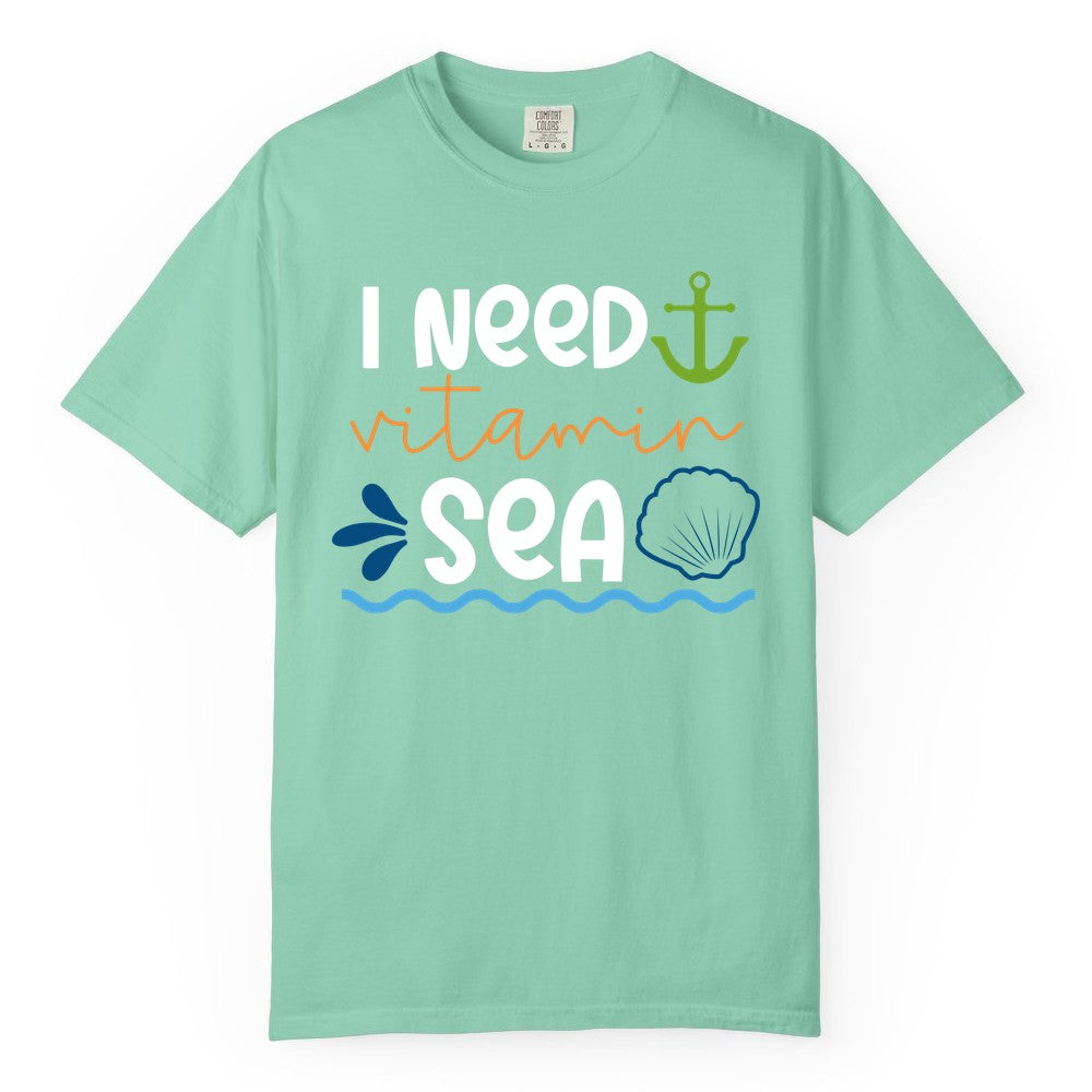 I Need Vitamin Sea Shirt - Nautical Beach Lover Summer Apparel (Comfort Color) in Island Reef - I Need Vitamin Sea Shirt - Nautical Beach Lover Summer Graphic Tee