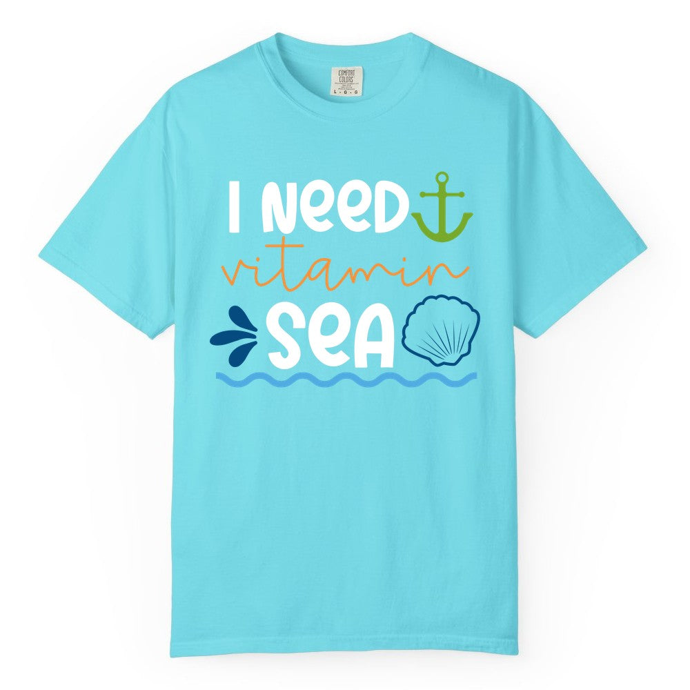 I Need Vitamin Sea Shirt - Nautical Beach Lover Summer Apparel (Comfort Color) in Lagoon Blue - I Need Vitamin Sea Shirt - Nautical Beach Lover Summer Graphic Tee