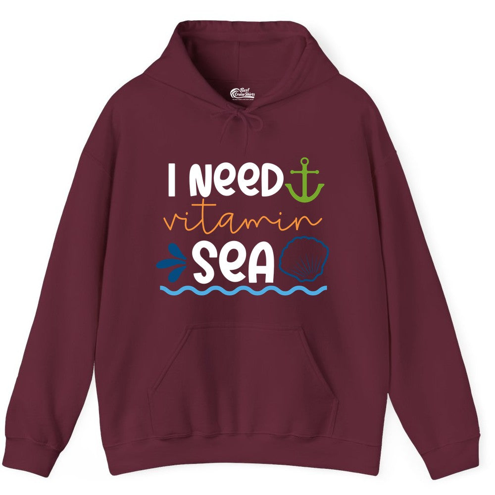 I Need Vitamin Sea Shirt - Nautical Beach Lover Summer Apparel (Hoodie) in Maroon - I Need Vitamin Sea Shirt - Nautical Beach Lover Summer Graphic Tee
