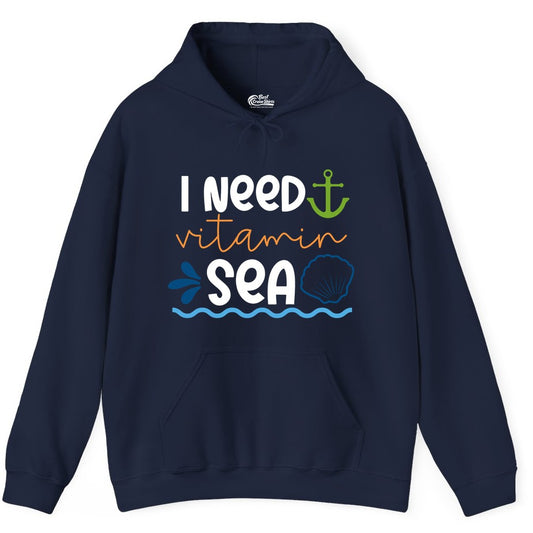 I Need Vitamin Sea Shirt - Nautical Beach Lover Summer Apparel (Hoodie) in Navy - I Need Vitamin Sea Shirt - Nautical Beach Lover Summer Graphic Tee