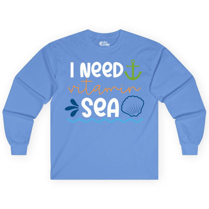 I Need Vitamin Sea Shirt - Nautical Beach Lover Summer Apparel (Long Sleeve) in Carolina Blue - I Need Vitamin Sea Shirt - Nautical Beach Lover Summer Graphic Tee
