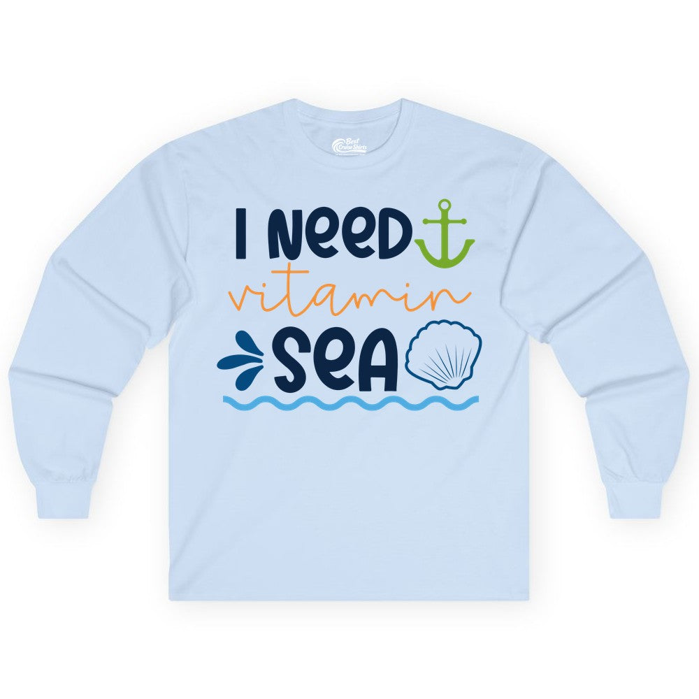 I Need Vitamin Sea Shirt - Nautical Beach Lover Summer Apparel (Long Sleeve) in Light Blue - I Need Vitamin Sea Shirt - Nautical Beach Lover Summer Graphic Tee