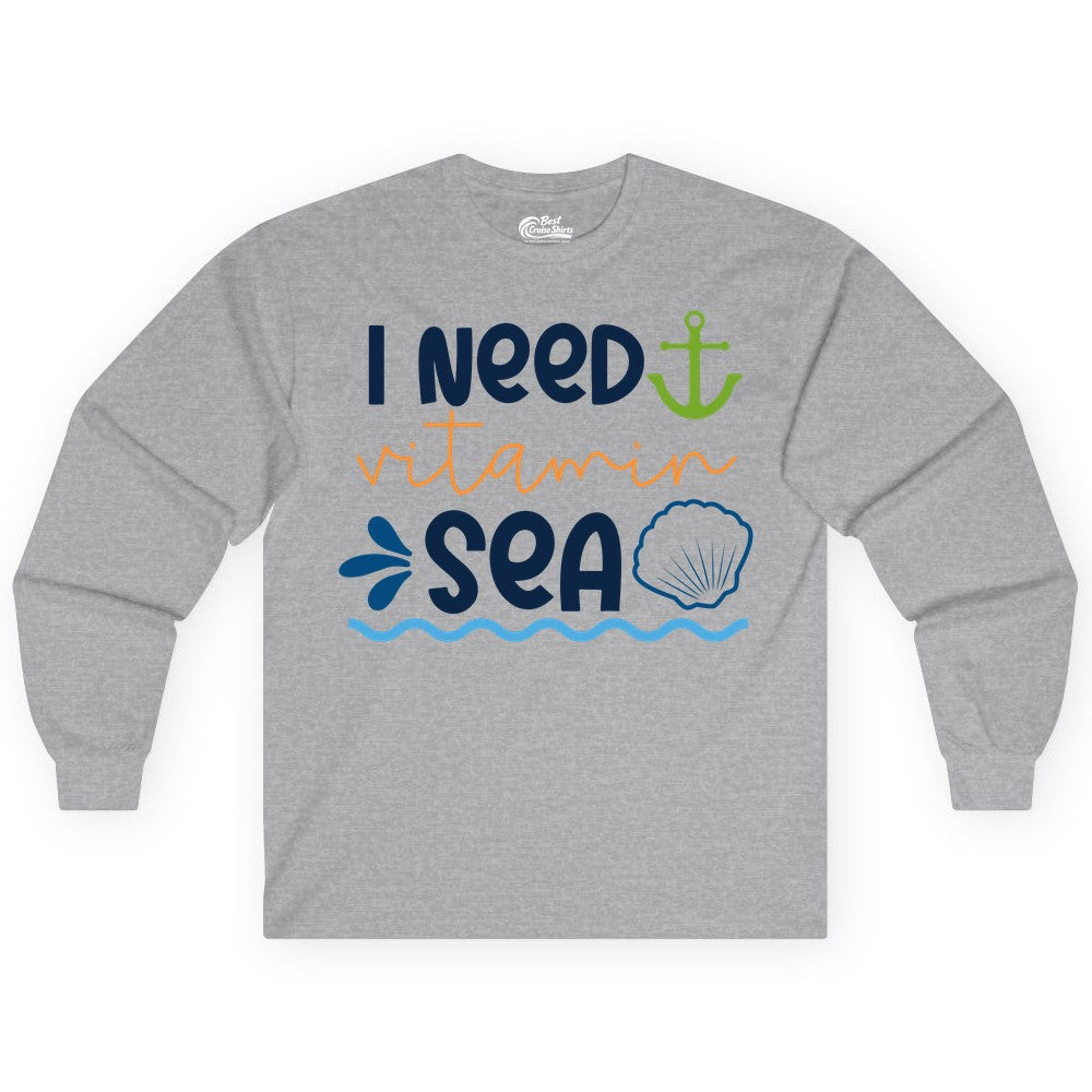 I Need Vitamin Sea Shirt - Nautical Beach Lover Summer Apparel (Long Sleeve) in Sport Grey - I Need Vitamin Sea Shirt - Nautical Beach Lover Summer Graphic Tee
