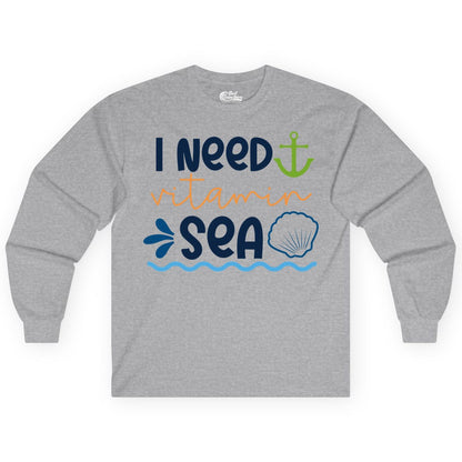 I Need Vitamin Sea Shirt - Nautical Beach Lover Summer Apparel (Long Sleeve) in Sport Grey - I Need Vitamin Sea Shirt - Nautical Beach Lover Summer Graphic Tee