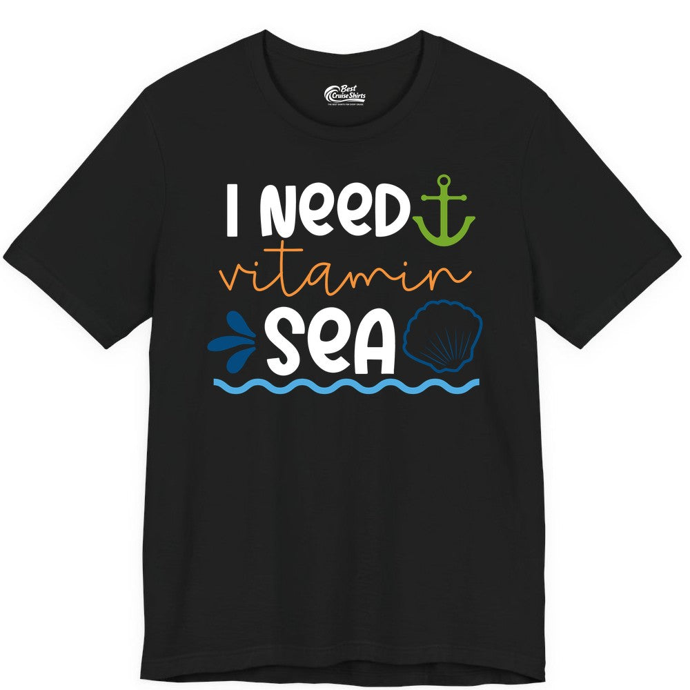 I Need Vitamin Sea Shirt - Nautical Beach Lover Summer Apparel (Premium Tee) in Black - I Need Vitamin Sea Shirt - Nautical Beach Lover Summer Graphic Tee