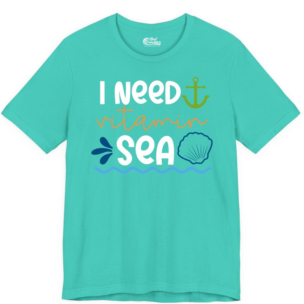 I Need Vitamin Sea Shirt - Nautical Beach Lover Summer Apparel (Premium Tee) in Teal - I Need Vitamin Sea Shirt - Nautical Beach Lover Summer Graphic Tee