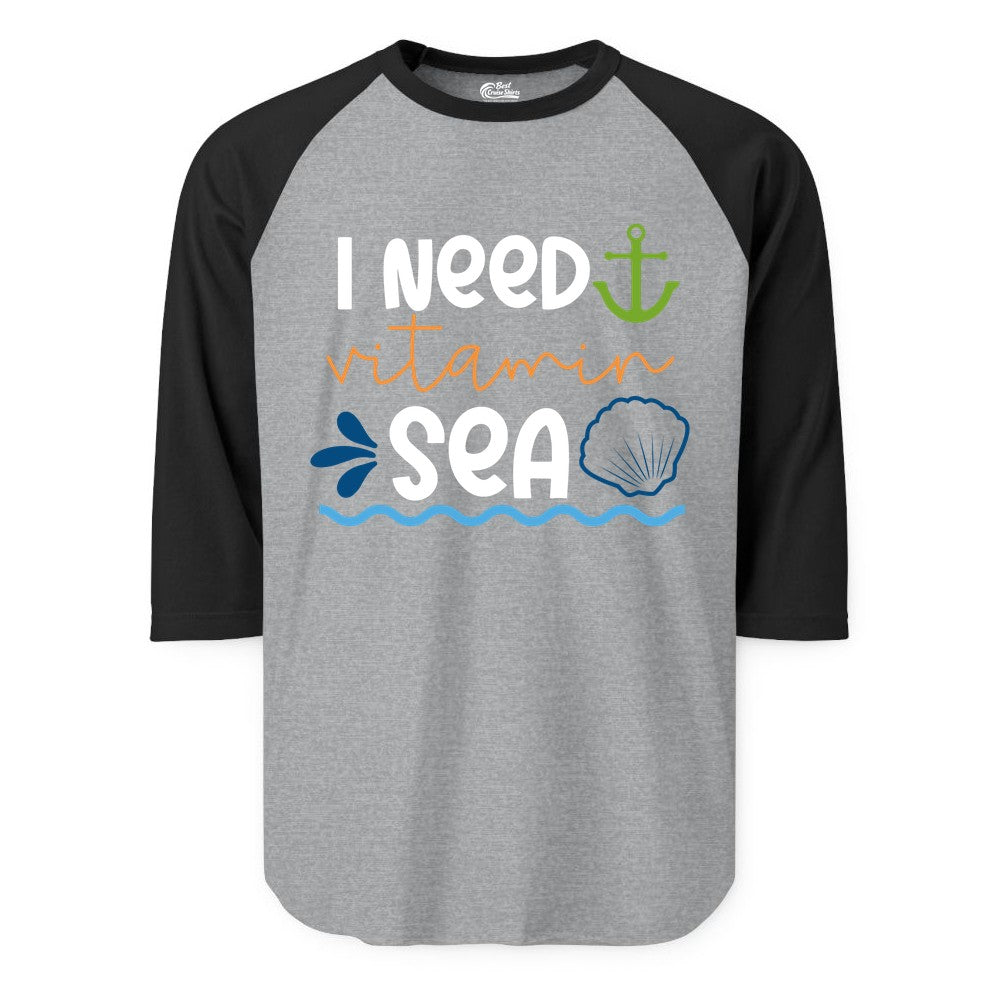 I Need Vitamin Sea Shirt - Nautical Beach Lover Summer Apparel (Raglan) in Heather GreyBlack - I Need Vitamin Sea Shirt - Nautical Beach Lover Summer Graphic Tee