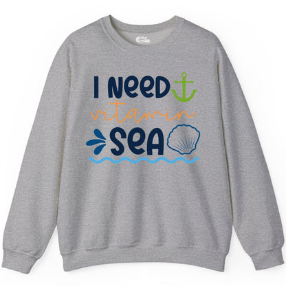 I Need Vitamin Sea Shirt - Nautical Beach Lover Summer Apparel (Sweatshirt) in Sport Grey - I Need Vitamin Sea Shirt - Nautical Beach Lover Summer Graphic Tee