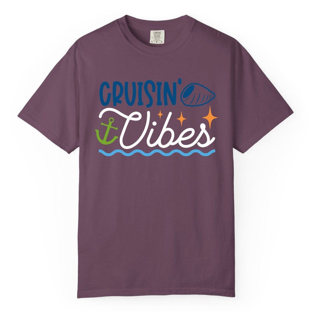 Cruisin Vibes Shirt - Nautical Cruise Apparel for Vacation Getaways (Comfort Color) in Berry - Cruisin Vibes Shirt - Playful Nautical Cruise Vacation Design