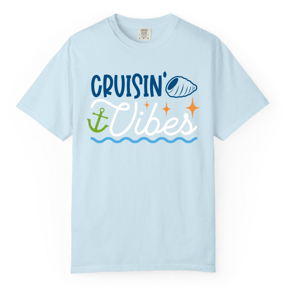 Cruisin Vibes Shirt - Nautical Cruise Apparel for Vacation Getaways (Comfort Color) in Chambray - Cruisin Vibes Shirt - Playful Nautical Cruise Vacation Design