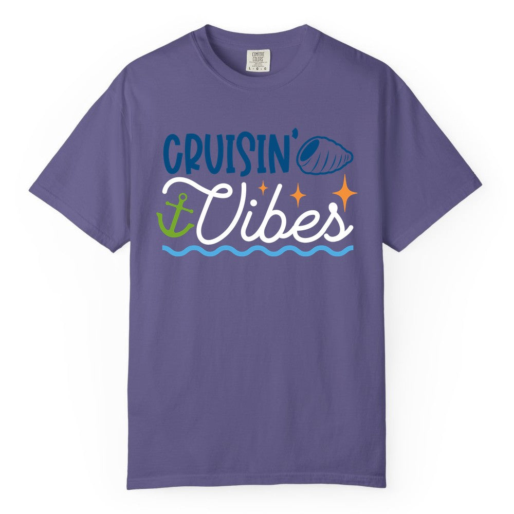 Cruisin Vibes Shirt - Nautical Cruise Apparel for Vacation Getaways (Comfort Color) in Grape - Cruisin Vibes Shirt - Playful Nautical Cruise Vacation Design