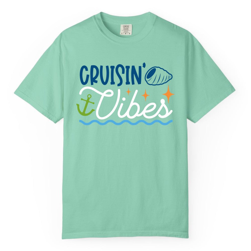 Cruisin Vibes Shirt - Nautical Cruise Apparel for Vacation Getaways (Comfort Color) in Island Reef - Cruisin Vibes Shirt - Playful Nautical Cruise Vacation Design