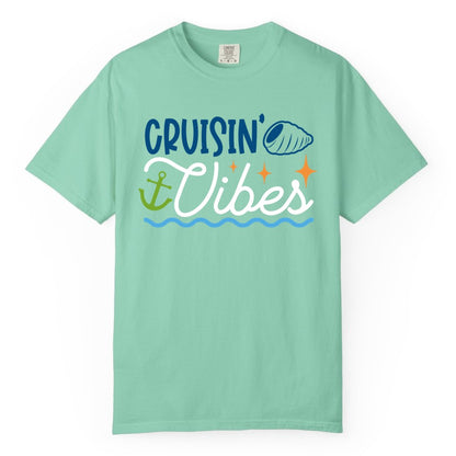 Cruisin Vibes Shirt - Nautical Cruise Apparel for Vacation Getaways (Comfort Color) in Island Reef - Cruisin Vibes Shirt - Playful Nautical Cruise Vacation Design