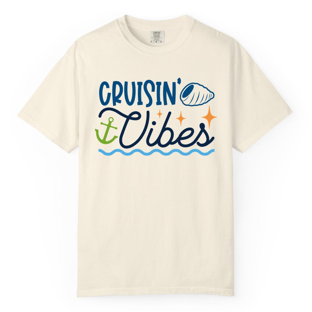 Cruisin Vibes Shirt - Nautical Cruise Apparel for Vacation Getaways (Comfort Color) in Ivory - Cruisin Vibes Shirt - Playful Nautical Cruise Vacation Design