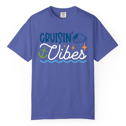Cruisin Vibes Shirt - Nautical Cruise Apparel for Vacation Getaways (Comfort Color) in Periwinkle - Cruisin Vibes Shirt - Playful Nautical Cruise Vacation Design