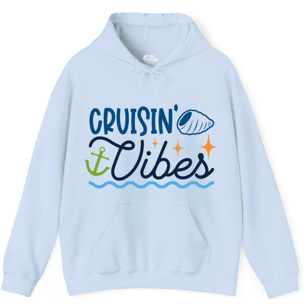 Cruisin Vibes Shirt - Nautical Cruise Apparel for Vacation Getaways (Hoodie) in Light Blue - Cruisin Vibes Shirt - Playful Nautical Cruise Vacation Design