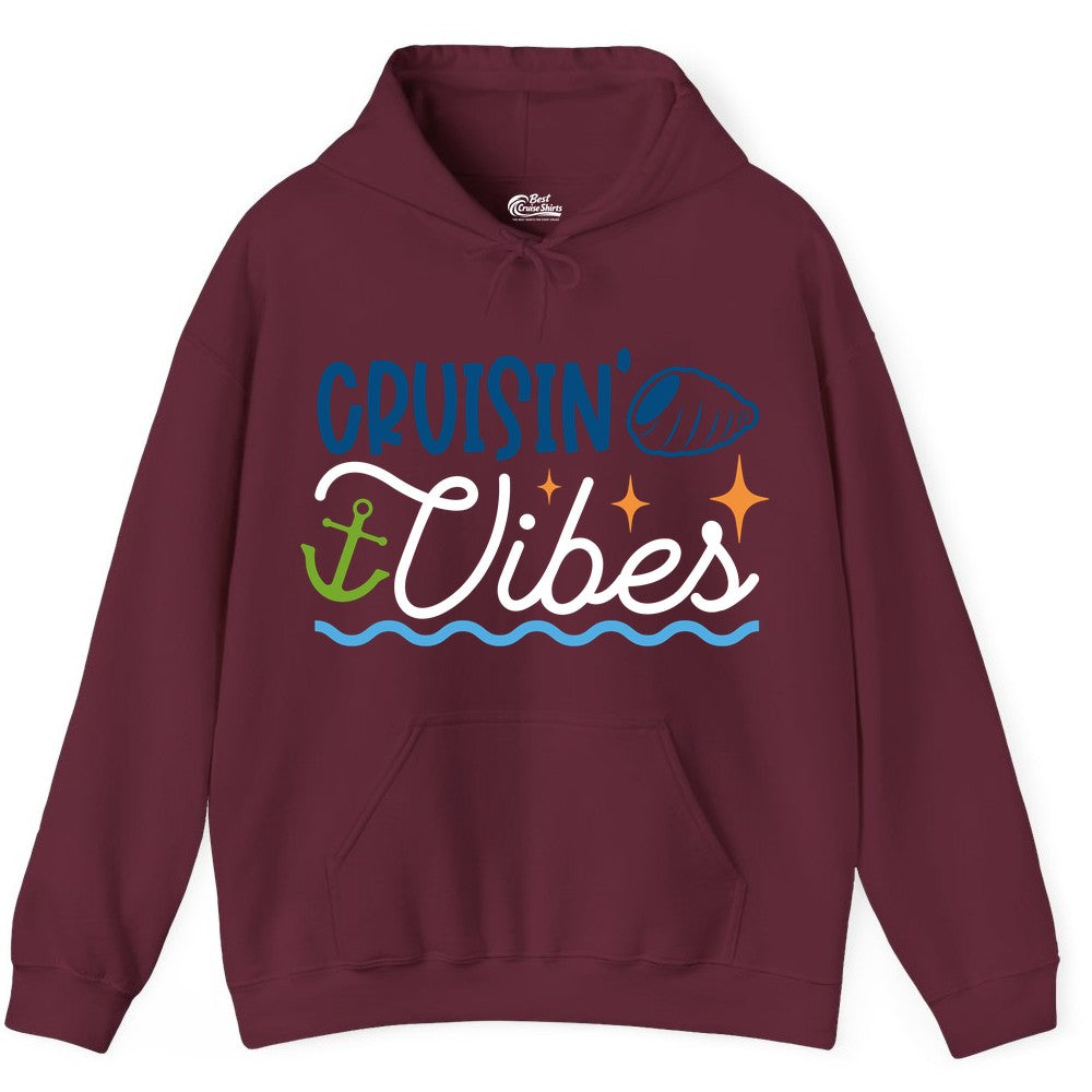 Cruisin Vibes Shirt - Nautical Cruise Apparel for Vacation Getaways (Hoodie) in Maroon - Cruisin Vibes Shirt - Playful Nautical Cruise Vacation Design