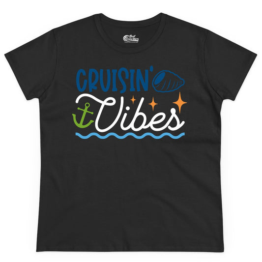 Cruisin Vibes Shirt - Nautical Cruise Apparel for Vacation Getaways (Ladies Tee) in Black - Cruisin Vibes Shirt - Playful Nautical Cruise Vacation Design