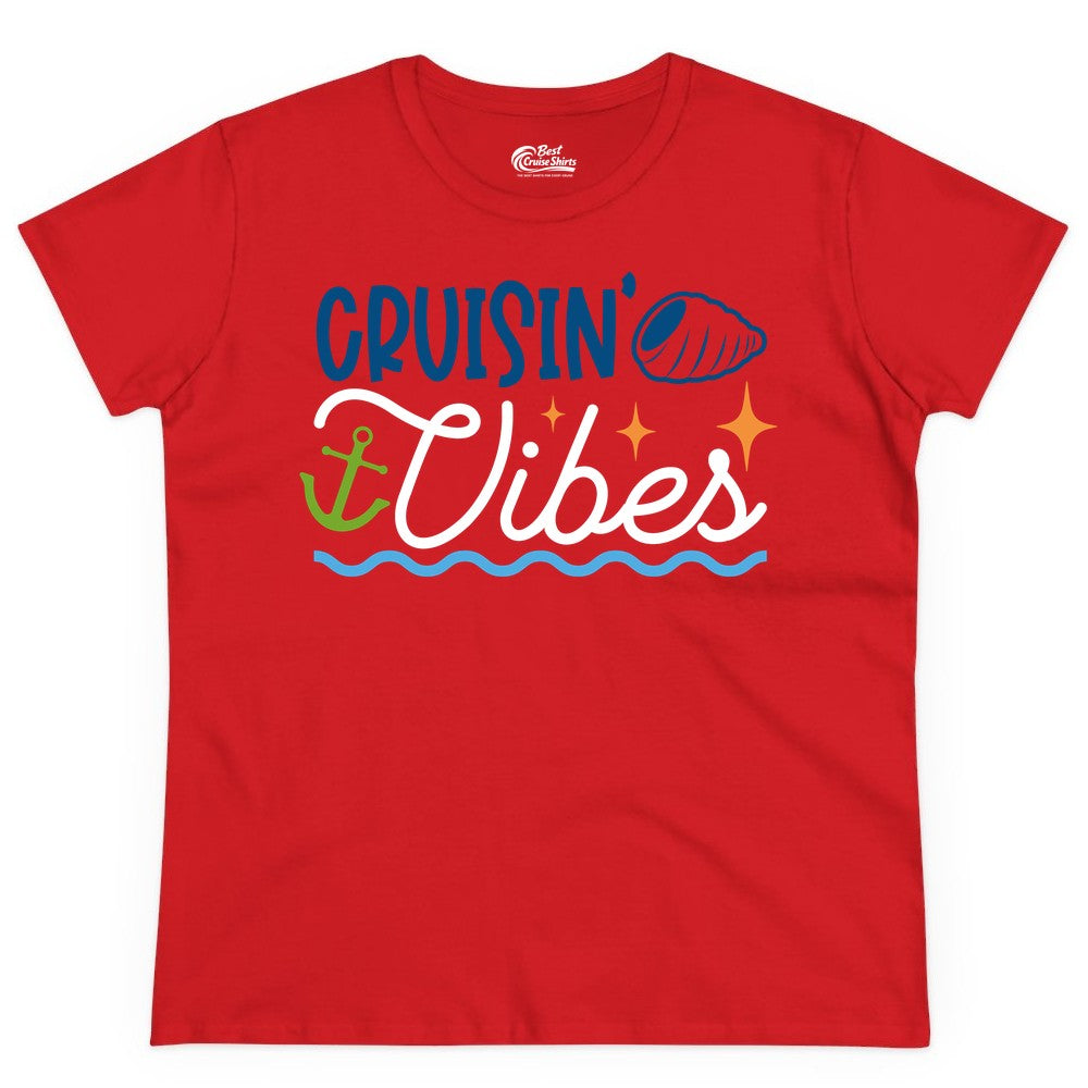 Cruisin Vibes Shirt - Nautical Cruise Apparel for Vacation Getaways (Ladies Tee) in Red - Cruisin Vibes Shirt - Playful Nautical Cruise Vacation Design