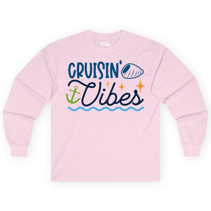 Cruisin Vibes Shirt - Nautical Cruise Apparel for Vacation Getaways (Long Sleeve) in Light Pink - Cruisin Vibes Shirt - Playful Nautical Cruise Vacation Design