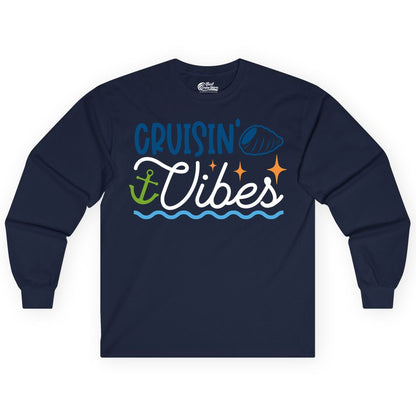 Cruisin Vibes Shirt - Nautical Cruise Apparel for Vacation Getaways (Long Sleeve) in Navy - Cruisin Vibes Shirt - Playful Nautical Cruise Vacation Design