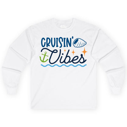 Cruisin Vibes Shirt - Nautical Cruise Apparel for Vacation Getaways (Long Sleeve) in White - Cruisin Vibes Shirt - Playful Nautical Cruise Vacation Design