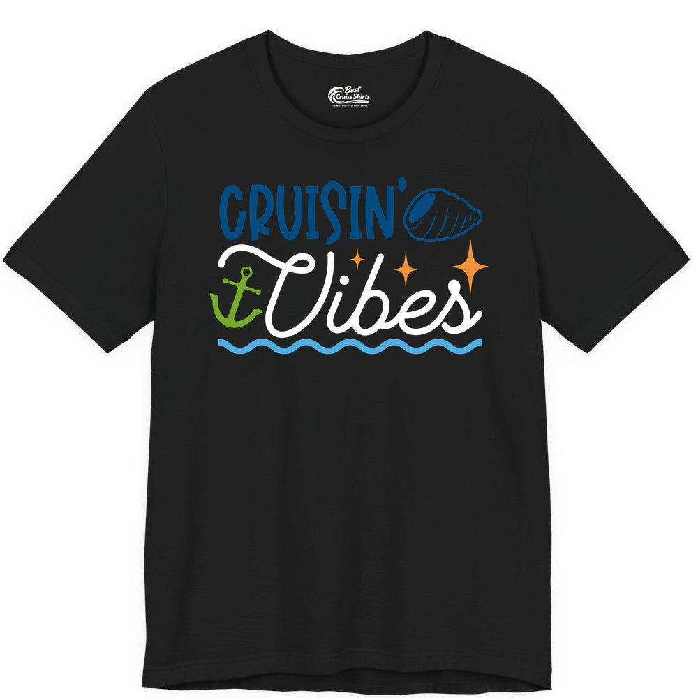Cruisin Vibes Shirt - Nautical Cruise Apparel for Vacation Getaways (Premium Tee) in Black - Cruisin Vibes Shirt - Playful Nautical Cruise Vacation Design