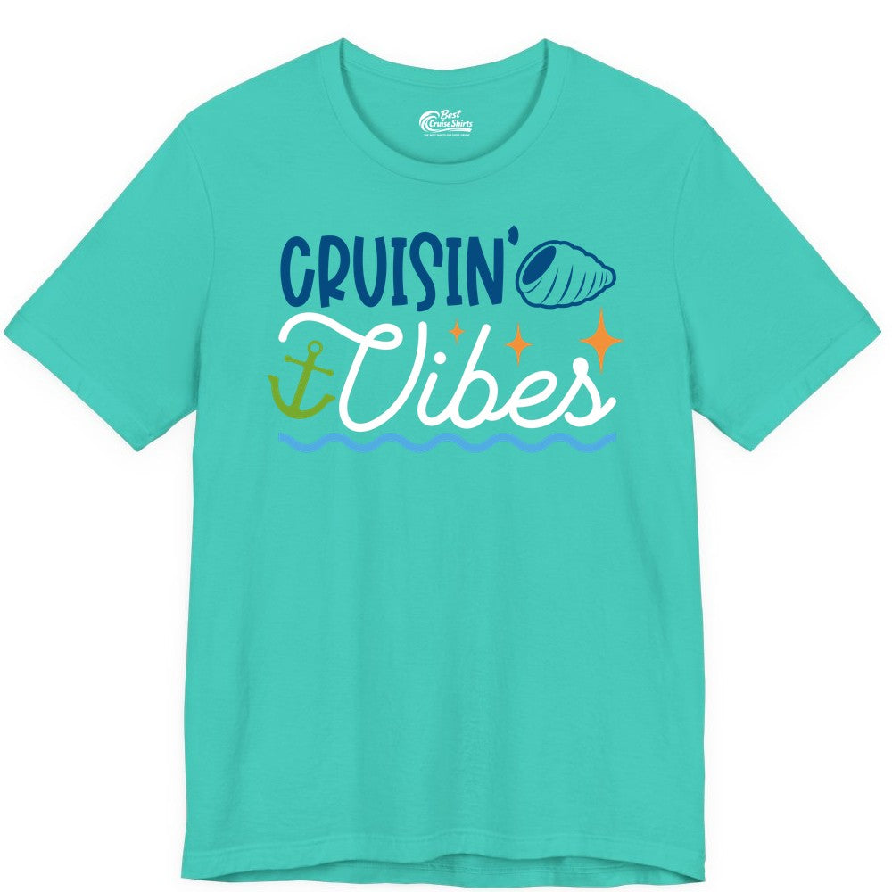 Cruisin Vibes Shirt - Nautical Cruise Apparel for Vacation Getaways (Premium Tee) in Teal - Cruisin Vibes Shirt - Playful Nautical Cruise Vacation Design