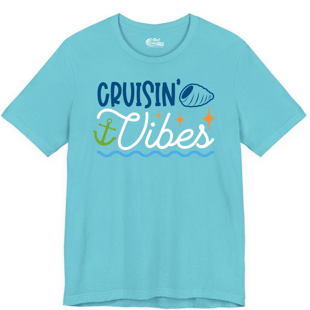 Cruisin Vibes Shirt - Nautical Cruise Apparel for Vacation Getaways (Premium Tee) in Turquoise - Cruisin Vibes Shirt - Playful Nautical Cruise Vacation Design