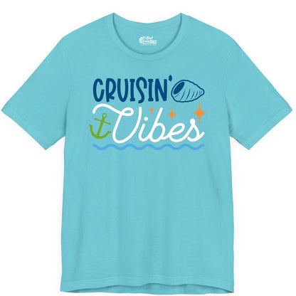 Cruisin Vibes Shirt - Nautical Cruise Apparel for Vacation Getaways (Premium Tee) in Turquoise - Cruisin Vibes Shirt - Playful Nautical Cruise Vacation Design