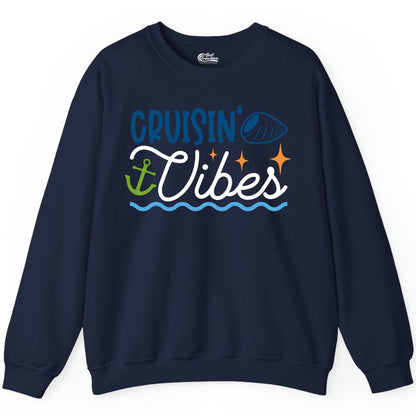 Cruisin Vibes Shirt - Nautical Cruise Apparel for Vacation Getaways (Sweatshirt) in Navy - Cruisin Vibes Shirt - Playful Nautical Cruise Vacation Design