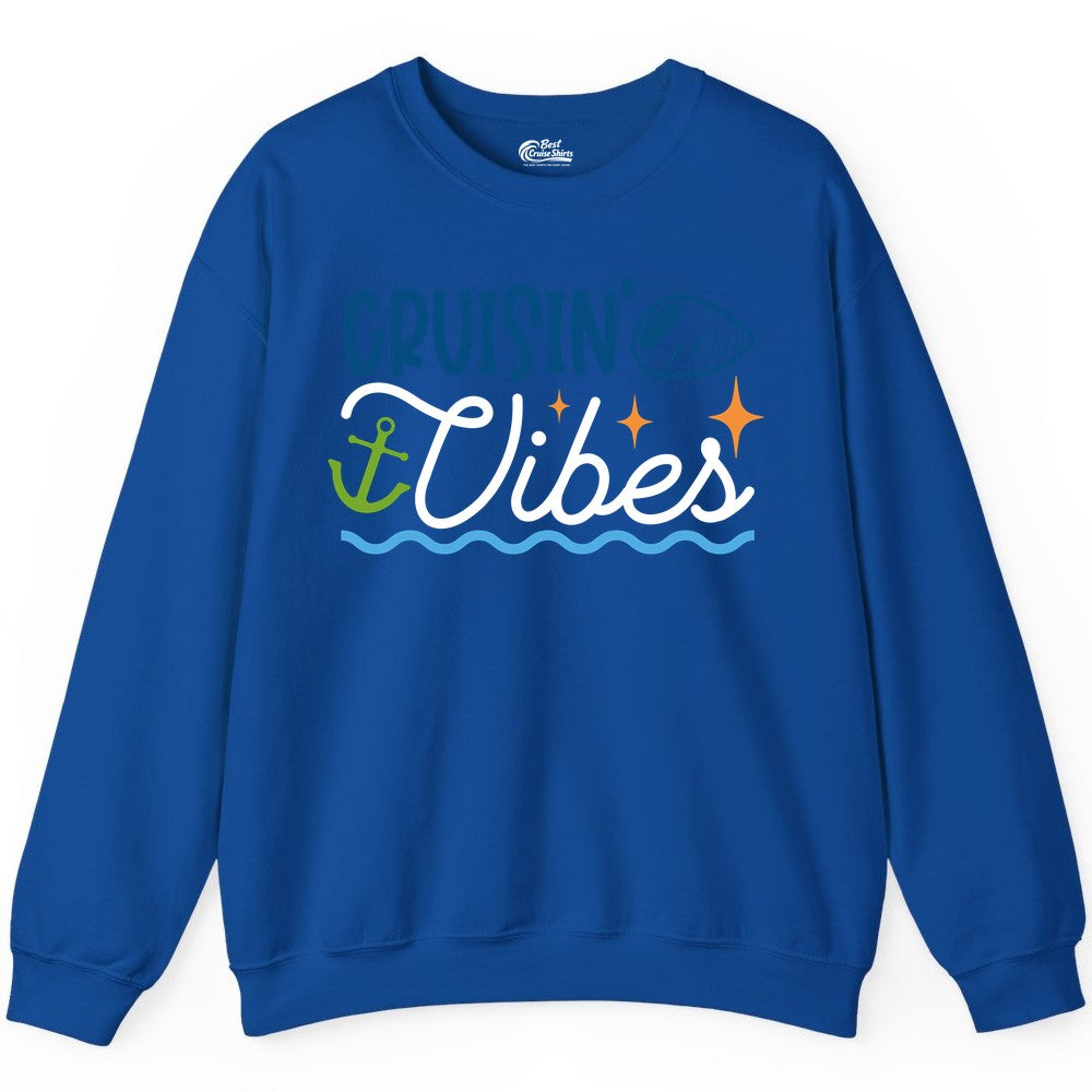 Cruisin Vibes Shirt - Nautical Cruise Apparel for Vacation Getaways (Sweatshirt) in Royal - Cruisin Vibes Shirt - Playful Nautical Cruise Vacation Design