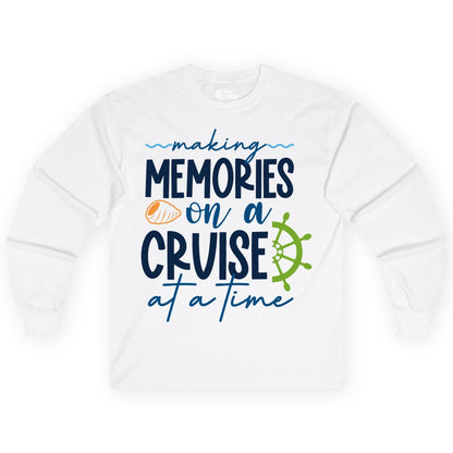 Making Memories Cruise Shirt - Nautical Cruise Vacation Apparel (Long Sleeve) in White - Making Memories on a Cruise Nautical Family Vacation Shirt