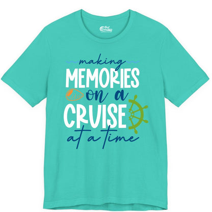Making Memories Cruise Shirt - Nautical Cruise Vacation Apparel (Premium Tee) in Teal - Making Memories on a Cruise Nautical Family Vacation Shirt