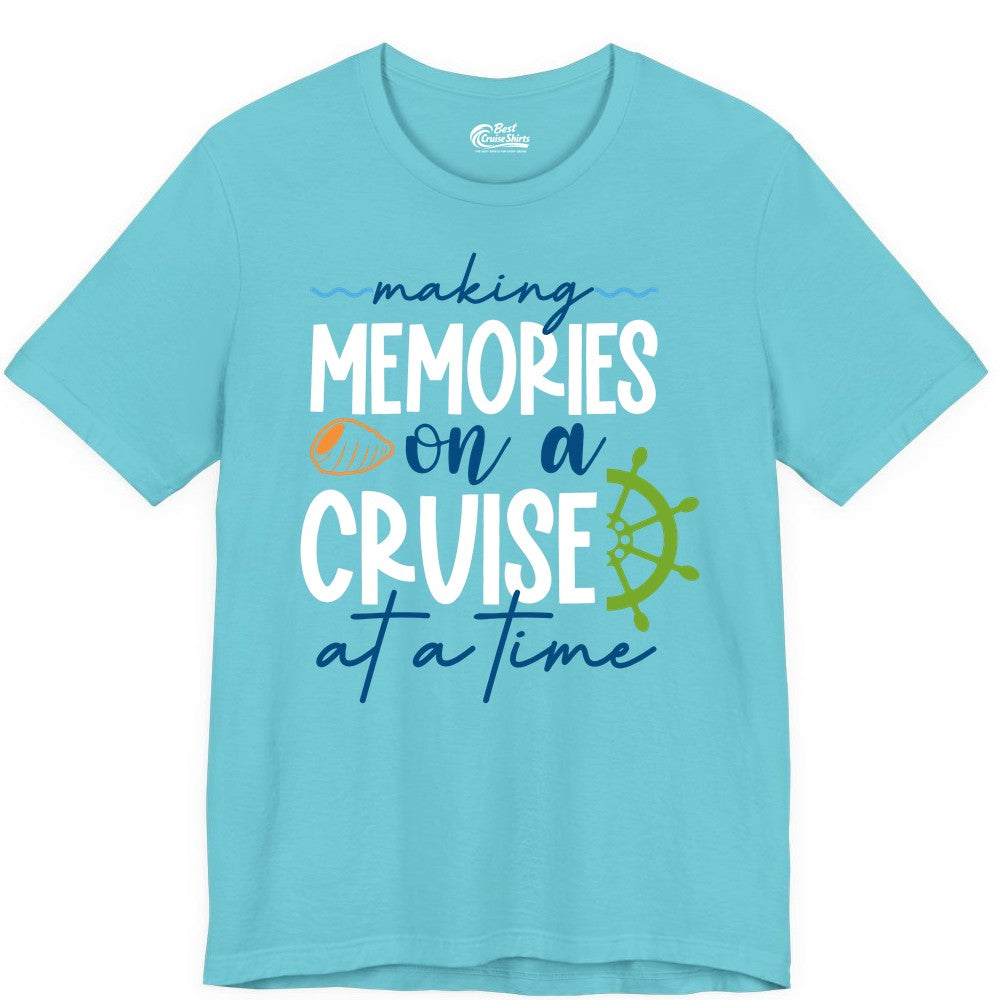 Making Memories Cruise Shirt - Nautical Cruise Vacation Apparel (Premium Tee) in Turquoise - Making Memories on a Cruise Nautical Family Vacation Shirt