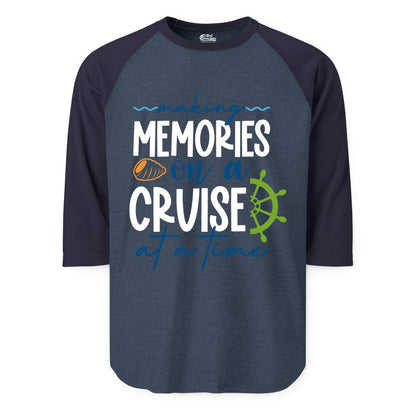 Making Memories Cruise Shirt - Nautical Cruise Vacation Apparel (Raglan) in Heather DenimNavy - Making Memories on a Cruise Nautical Family Vacation Shirt