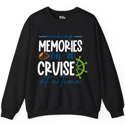 Making Memories Cruise Shirt - Nautical Cruise Vacation Apparel (Sweatshirt) in Black - Making Memories on a Cruise Nautical Family Vacation Shirt