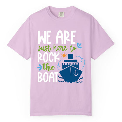 Funny Cruise Shirt - Rock the Boat Cruise Vacation Group Tee (Comfort Color) in Orchid - Funny Cruise Shirt - We Are Here To Rock The Boat Playful Ship Design