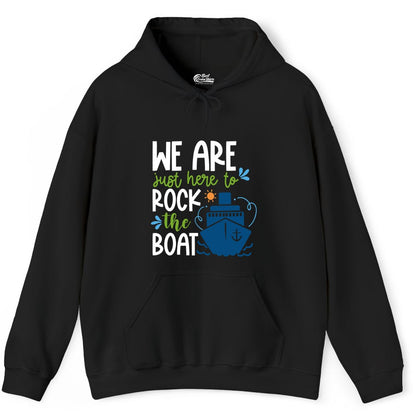 Funny Cruise Shirt - Rock the Boat Cruise Vacation Group Tee (Hoodie) in Black - Funny Cruise Shirt - We Are Here To Rock The Boat Playful Ship Design