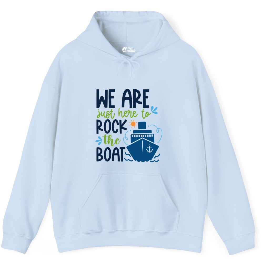 Funny Cruise Shirt - Rock the Boat Cruise Vacation Group Tee (Hoodie) in Light Blue - Funny Cruise Shirt - We Are Here To Rock The Boat Playful Ship Design