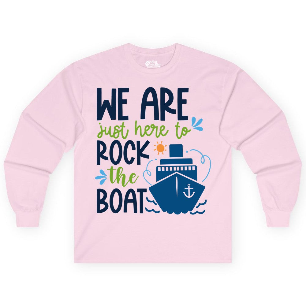 Funny Cruise Shirt - Rock the Boat Cruise Vacation Group Tee (Long Sleeve) in Light Pink - Funny Cruise Shirt - We Are Here To Rock The Boat Playful Ship Design