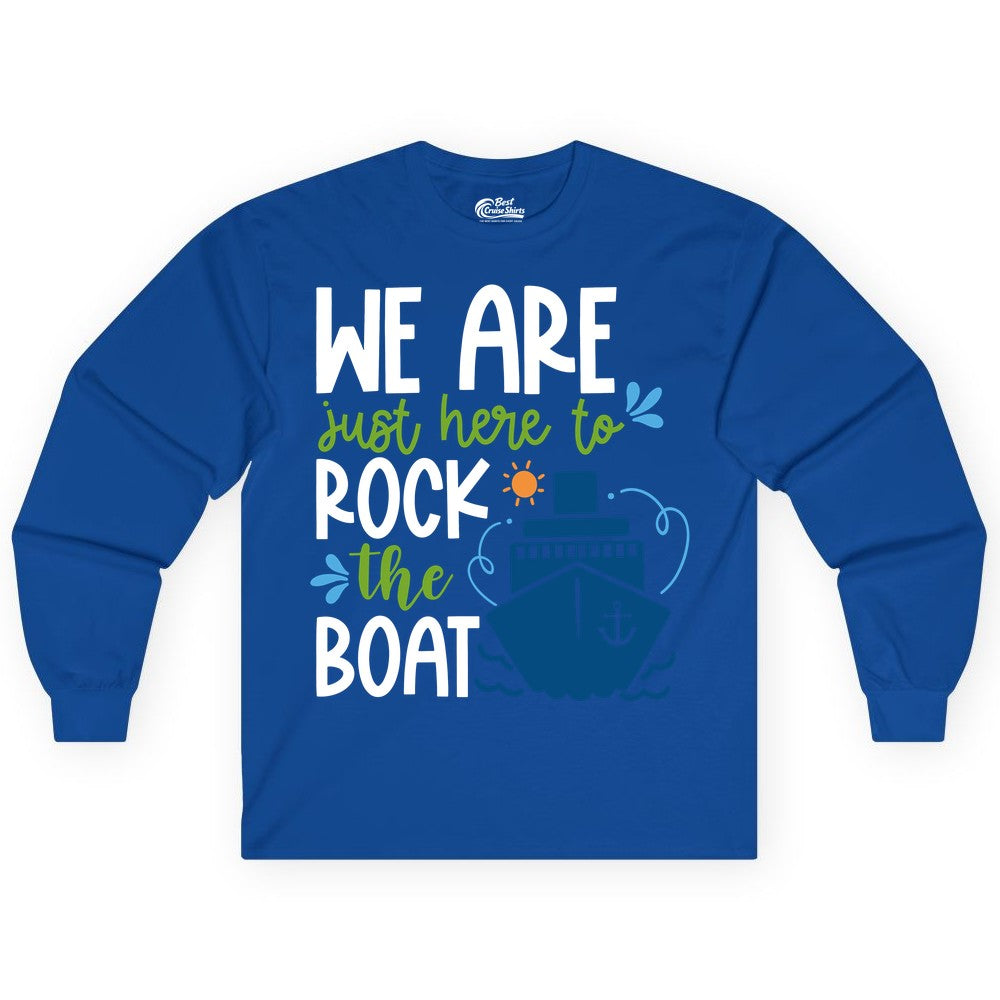 Funny Cruise Shirt - Rock the Boat Cruise Vacation Group Tee (Long Sleeve) in Royal - Funny Cruise Shirt - We Are Here To Rock The Boat Playful Ship Design