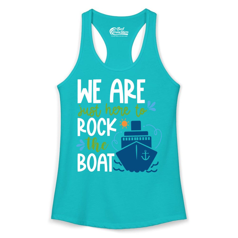Funny Cruise Shirt - Rock the Boat Cruise Vacation Group Tee (Ladies Tank) in Tahiti Blue - Funny Cruise Shirt - We Are Here To Rock The Boat Playful Ship Design