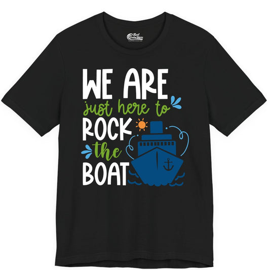 Funny Cruise Shirt - Rock the Boat Cruise Vacation Group Tee (Premium Tee) in Black - Funny Cruise Shirt - We Are Here To Rock The Boat Playful Ship Design